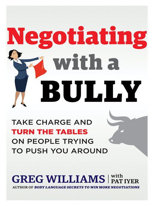Title details for Negotiating with a Bully by Greg Williams - Available